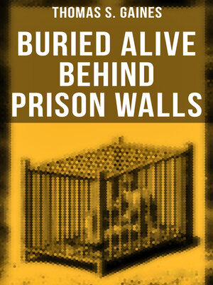 cover image of Buried Alive behind Prison Walls